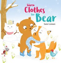 bokomslag Warm Clothes for Bear