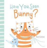 bokomslag Have You Seen Bunny?