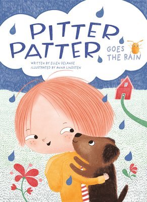 Pitter, Patter, Goes the Rain 1