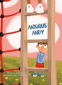 bokomslag Anxious Andy