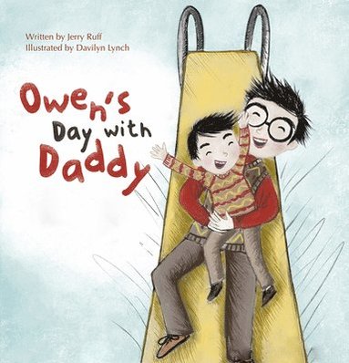 Jerry Ruff - Owen's Day with Daddy, Inbunden