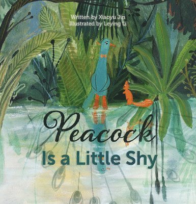 Jin Xiaoyu - Peacock Is a Little Shy, Inbunden. Tillgänglighet: Lägg i varukorg