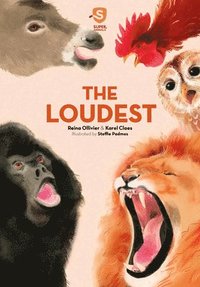 bokomslag Super Animals. The Loudest