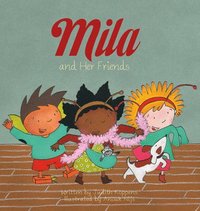 bokomslag Mila and Her Friends