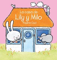 bokomslag La casa de Lily y Milo