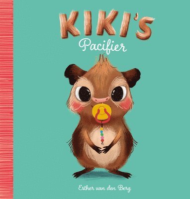 bokomslag Kiki's Pacifier