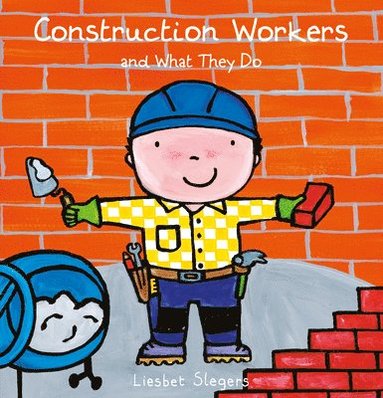 bokomslag Construction Workers and What They Do