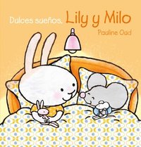 bokomslag Dulces Sueños, Lily y Milo