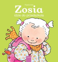 bokomslag Zosia idzie do przedszkola (Sarah Goes to School, Polish)