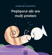bokomslag Petiorul alb are muli prieteni (Little White Fish Has Many Friends, Romanian)