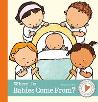 bokomslag Where do Babies Come From?