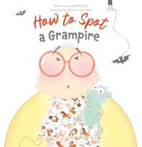 bokomslag How to Spot a Grampire