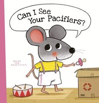 bokomslag Can I See Your Pacifiers?