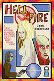 Jack Moskovitz - Hell Fire, Häftad. Tillgänglighet: Lägg i varukorg