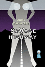 bokomslag Savage Highway