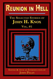 John H. Knox - Reunion in Hell, Häftad