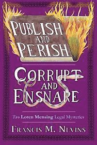 bokomslag Publish and Perish/Corrupt and Ensnare