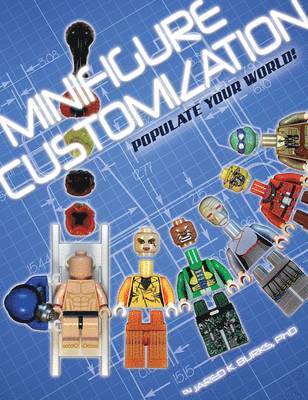 bokomslag Minifigure Customization: Populate Your World!