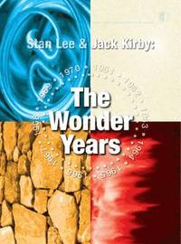 bokomslag Stan Lee & Jack Kirby: The Wonder Years