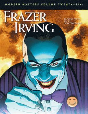 Modern Masters Volume 26: Frazer Irving 1