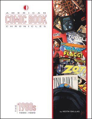 bokomslag American Comic Book Chronicles: The 1980s: 1980-1989