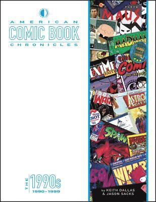 bokomslag American Comic Book Chronicles: The 1990s