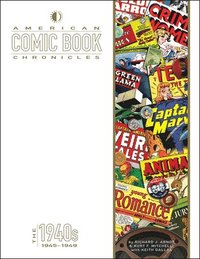 bokomslag American Comic Book Chronicles: 1945-1949