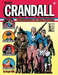 bokomslag Reed Crandall: Illustrator of the Comics (Softcover edition)