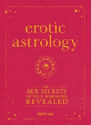 Phyllis Vega - Erotic Astrology, Häftad