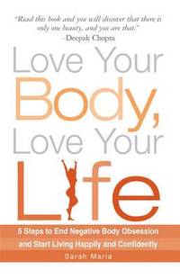 bokomslag Love Your Body, Love Your Life