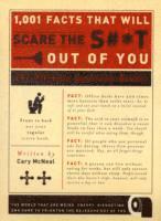 1,001 Facts That Will Scare the S#*t Out of You: The Ultimate Bathroom Reader