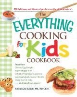 bokomslag The 'Everything' Cooking for Kids Cookbook