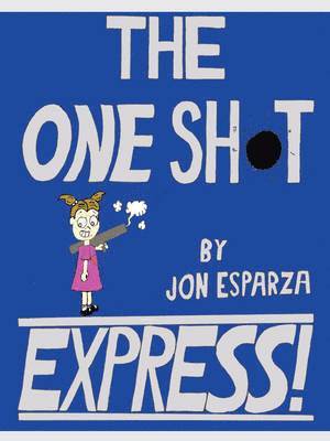 Jon Esparza - One Shot Express, Häftad