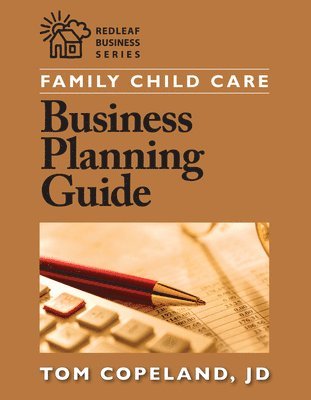 Family Child Care Business Planning Guide 1