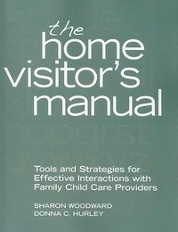 bokomslag The Home Visitor's Manual