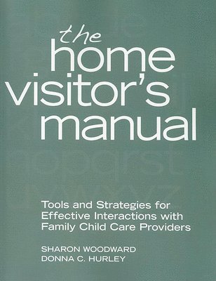 bokomslag The Home Visitor's Manual