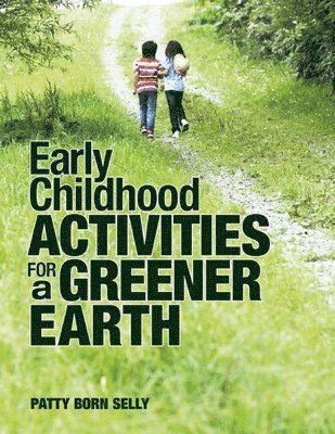 bokomslag Early Childhood Activities for a Greener Earth