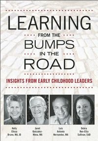 bokomslag Learning from the Bumps in the Road: Insights from Early Childhood Leaders