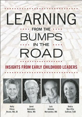 bokomslag Learning from the Bumps in the Road: Insights from Early Childhood Leaders