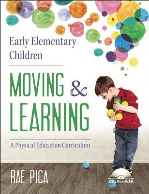 Early Elementary Children Moving and Learning