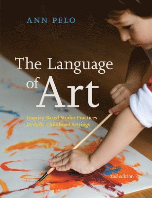 Ann Pelo - Language of Art, Häftad