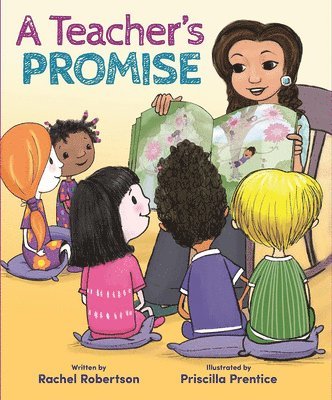 Rachel Robertson - A Teacher's Promise, Inbunden
