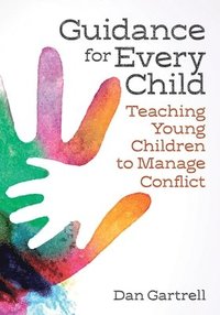 bokomslag Guidance for Every Child: Teaching Young Children to Manage Conflict