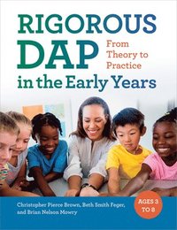 bokomslag Rigorous Dap in the Early Years: From Theory to Practice