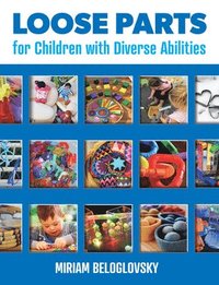 bokomslag Loose Parts for Children with Diverse Abilities