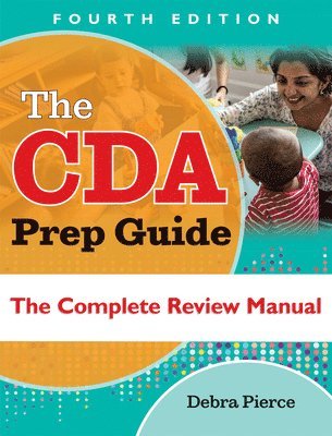 bokomslag The Cda Prep Guide, Fourth Edition: The Complete Review Manual