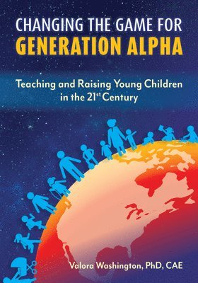 bokomslag Raising Generation Alpha Kids