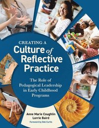 bokomslag Creating a Culture of Reflective Practice