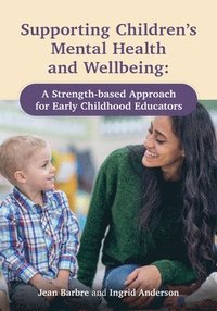 bokomslag Supporting Children's Mental Health and Wellbeing