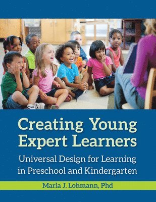 bokomslag Creating Young Expert Learners: Universal Design for Learning in Preschool and Kindergarten